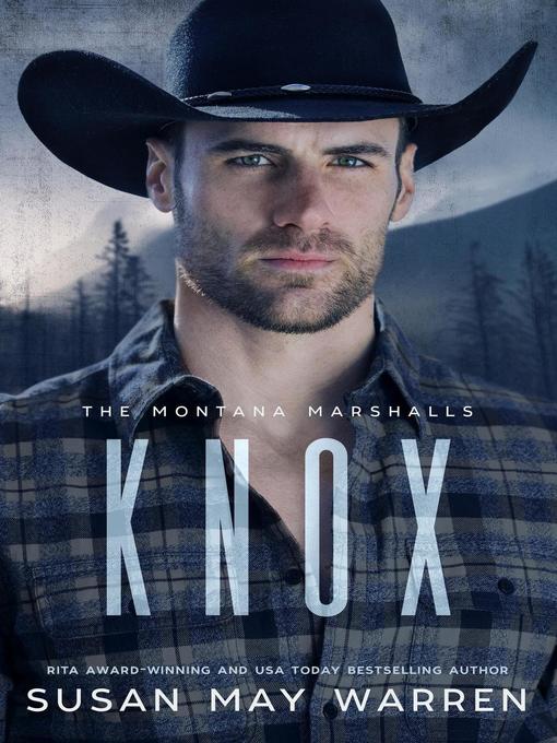Title details for Knox by Susan May Warren - Wait list